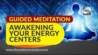 Guided Meditation: Awakening Your Energy Centers