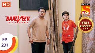 Baalveer Returns - Ep 231 - Full Episode - 10th November 2020