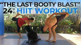 The Last Booty Blast - 24 Min Bodyweight HIIT Workout