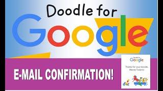 Doodle for Google Contest 2021 E-mail Confirmation!