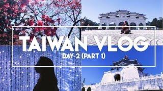 TAIWAN VLOG: Day 2 (Part 1) | Longshan Temple, Chiang Kai-Shek, Huashan 1914 Creative Park