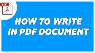 How To Type in PDF | How To Write in PDF Document