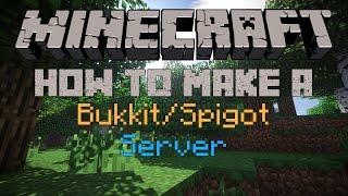 How to Make a Minecraft Bukkit/Spigot Server For 1.11.2