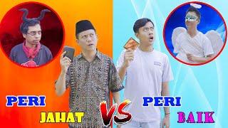 NASEHAT PERI BAIK VS HASUTAN IBLIS JAHAT