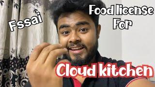 Easiest way  to get food license for cloud kitchen | In 100₹