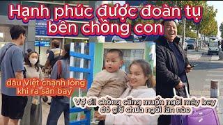 [183] Dâu việt ra sân bay chạnh lòng & Hạnh phúc khi được đoàn tụ bên chồng con