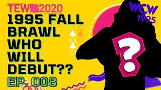 Fall Brawl 1995 means WAR GAMES | WCW 1995 | EP008 | TEW 2020