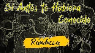 Si Antes Te Hubiera Conocido - KAROL G - eN vIVo - Rumbecu