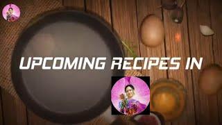 New upcoming recipes |  Easy and quick recipes|  mohua'skitchen