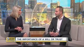 Importance of having a trust or will