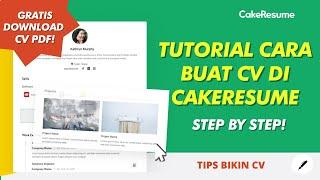 Cara Membuat CV Lamaran Kerja di CakeResume I Download CV PDF Gratis!