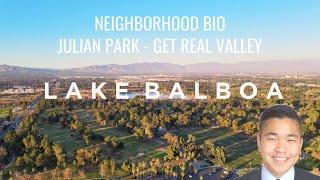 Lake Balboa - Official SFV Neighborhood Bio