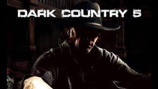 Dark Country 5 - Slow Farewell