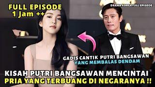 KETIKA GADIS CANTIK BANGSAWAN MENCINTAI PRIA MISKIN YANG HIDUP SEBATANG KARA - DRAMA KOREA ROMANTIS