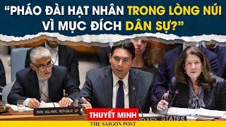 Thuyết minh: Toàn văn đấu khẩu nảy lửa giữa Mỹ, Israel và Iran tại LHQ sau chiến dịch “Búa Đêm”
