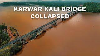 karwar kali Bridge Collapse | Aerial Drone view