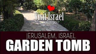 The Garden Tomb & Zedekiah's Caves, Israel