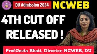 DU Admission 2024: Fourth Cut off List Of NCWEB Released ll Seat Available In B.Com./B.A.(Prog.)