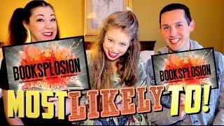 WHO'S MOST LIKELY TO | BOOKSPLOSION EDITION