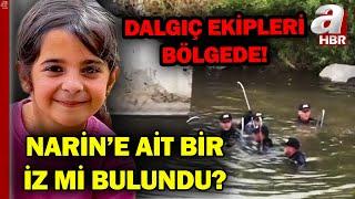 Narin'e Ait Bir İz Mi Bulundu? Arama Ekipleri Dereye Dalış Yaptı! | A Haber