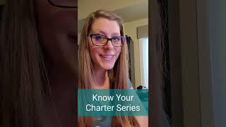 Know Your Charter Series