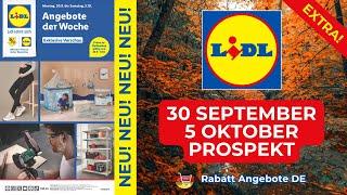 LİDL EXTRA Neuer Werbung Wochenprospekt - Rabatt Angebote DE | 30 September - 5 Oktober Prospekt