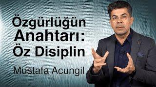 Özgürlüğün Anahtarı: Öz Disiplin