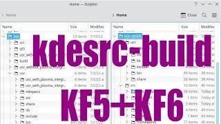 KF5 and KF6 kdesrc-builds side by side - July 2022 - 13022dbf