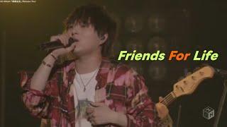 Novelbright - Friends for life(開幕宣言 TOUR LIVE) [한글자막/일본어발음/lyrics]