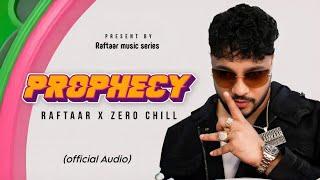 Prophecy - raftaar X zero chill | Not a part of Hard Drive Volume 2