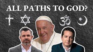 All Religions Are Paths to God? - Orthodox Response to Pope Francis, Trent Horn & Taylor Marshall