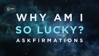 Why am I so lucky? Abundance Askfirmation / Affirmations Meditation. Delta waves