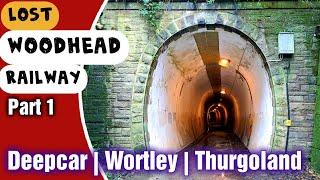 The Lost Woodhead Line Part 1 - Deepcar, Wortley, Thurgoland