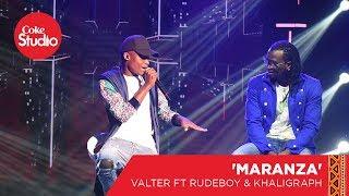 Valter Artistico, Rudeboy & Khaligraph Jones: Marandza - Coke Studio Africa Big Break