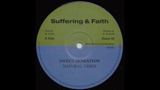 Natural Vibes - Sweet Sensation (Suffering & Faith)