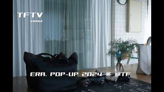 TFTV - ERA. POP-UP 2024 冬 @TF -