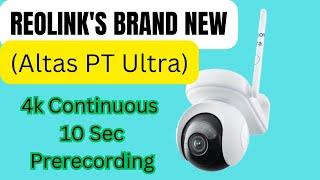 Reolink Altas PT Ultra Industry-leading 4K Continuous Recording Battery Camera