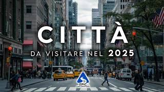 Città più Belle del Mondo da Visitare nel 2025 | 4K Guida di viaggio