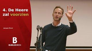 4. De Heere zal voorzien - Jacques Brunt