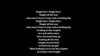 Single boy single boy single all the way (lyric)