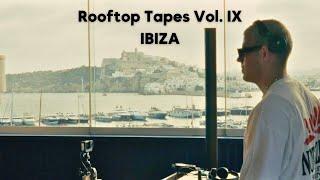 Ibiza Rooftop House Mix | Rooftop Tapes Vol. IX w/ Ibiza Talents | Warm Up Set