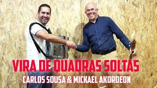 QUADRAS SOLTAS | CARLOS SOUSA & MICKAEL AKORDEON