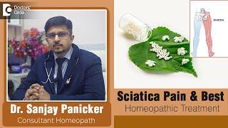 Best Homeopathy medicine for Sciatica Pain | Radiating leg pain-Dr.Sanjay Panicker | Doctors' Circle