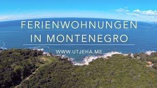 Montenegro Urlaub | Utjeha Ferienwohnungen | UTJEHA.ME