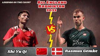 Shi Yu Qi (CHN) vs Rasmus Gemke (DEN) | All England Open Badminton Championships 2025