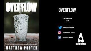 Overflow by  Matthew Porter