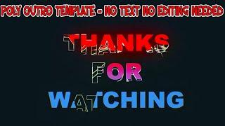 No Text Outro Template - Poly Outro Sequences