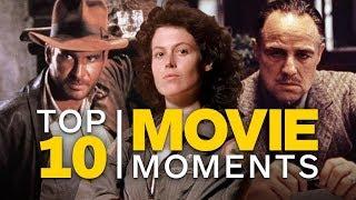 10 Best Movie Moments of All Time