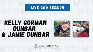 Day 1 Live Q&A with Kelly Dunbar & Jamie Dunbar for the Dog Training Secrets Summit