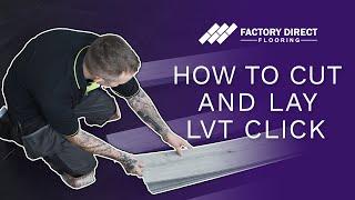 How to Lay LVT flooring